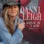 Danni Leigh: Walkin' On A Wire, CD