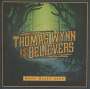 Thomas Wynn & The Believers: Wade Waist Deep, CD