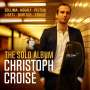 : Christoph Croise - The Solo Album, CD