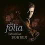 : Sebastian Bohren - La Folia, CD