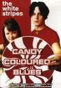 The White Stripes: Candy Coloured Blues, DVD