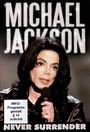 Michael Jackson: Never Surrender, DVD