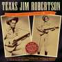 Texas Jim Robertson: Classic Cowboy Country 1939 - 1954, CD,CD