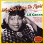 Lil Green: Why Don't You Do Right (The Career Collection), CD,CD