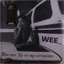 Wee: You Can Fly On My Aeroplane (Limited Edition) (White Vinyl), LP