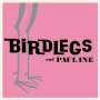 Birdlegs & Pauline: Birdlegs & Pauline (Black Vinyl), LP