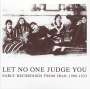 : Let No One Judge You, CD,CD