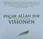 Edgar Allan Poe Project: Visionen (Limited Edition), CD,CD