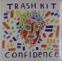 Trash Kit: Confidence, LP