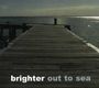 Brighter: Out To Sea, CD