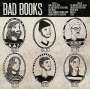 Bad Books: Bad Books (Ecomix Vinyl), LP