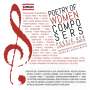 : Poetry of Women Composers - Poesie der Komponistinnen, CD,CD