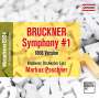 Anton Bruckner: Bruckner 2024 "The Complete Versions Edition" - Symphonie Nr.1 c-moll (Linzer Version 1868), CD