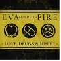 Eva Under Fire: Love, Drugs & Misery, CD