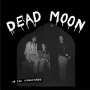 Dead Moon: In The Graveyard, LP