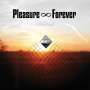 Pleasure Forever: Distal, LP