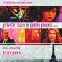 Mark Snow: Private Fears In Public Places (Coeurs), CD