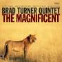Brad Turner: Magnificent, CD