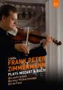 : Frank-Peter Zimmermann plays Mozart & Bach, DVD,DVD