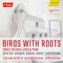 : Tehila Nini Goldstein - Birds with Roots (Lieder für Sopran,Viola,Klavier), CD