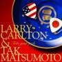 Larry Carlton & Tak Matsumoto: Take Your Pick, CD