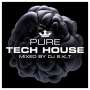 : Pure Tech House Mixed By DJ S.K.T, CD,CD,CD