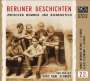 : Hans Karl Schmidt: Berliner Geschichten: Zwischen Bomben und Bienenstich, CD,CD