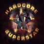 Hardcore Superstar: Abrakadabra, CD