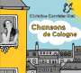 Christine Corvisier: Chansons De Cologne, CD