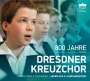 : 800 Jahre Dresdner Kreuzchor - Lieder aus 8 Jahrhunderten, CD