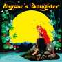 Anyone's Daughter: Anyone's Daughter (remastered) (180g) (Black Vinyl), LP