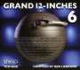 : Grand 12-Inches 6, CD,CD,CD,CD
