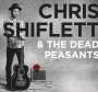 Chris Shiflett & The Dead Peasants: Chris Shiflett & Dead Peasants, LP