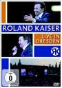 Roland Kaiser: Live in Dresden 2011, DVD