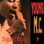 Young MC: Stone Cold Rhymin', LP