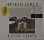 "Indigo Girls" und "Look Long" stehen oben und unten. Ein Sticker spricht von einer Indie-CD mit 1.000 Exemplaren.
