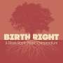 : Birthright: A Black Roots Music Compendium, CD,CD