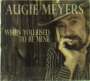 Augie Meyers & His Valley Vatos: When You Used To Be Mine, CD