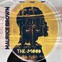 Maurice "Mobetta" Brown: The Mood, CD
