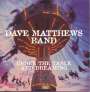 Dave Matthews: Under The Table And Dreaming, CD