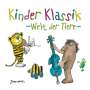 : Kinder Klassik - Welt der Tiere, CD,CD