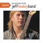 Jeff Healey: Playlist, CD