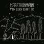 Marathonmann: Mein Leben gehört Dir (Limited Edition), CD