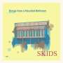 Skids: Songs From A Haunted Ballroom, CD