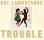 Ray LaMontagne: Trouble, CD