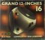 : Grand 12-Inches 16, CD,CD,CD,CD