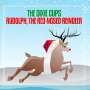 The Dixie Cups: Rudolph The Red-Nosed Reindeer, CDS