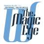 Romain Pilon: The Magic Eye, CD