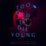 Cliff Martinez: Too Old To Die Young, LP,LP