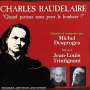 Jean-Louis Trintignant: Baudelaire: quand parto, CD